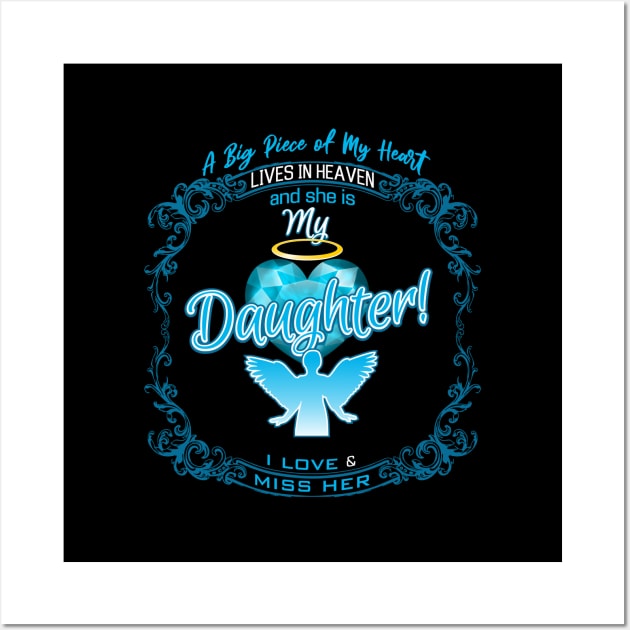 Daughter in Heaven | A Big Piece of My Heart Wall Art by The Printee Co